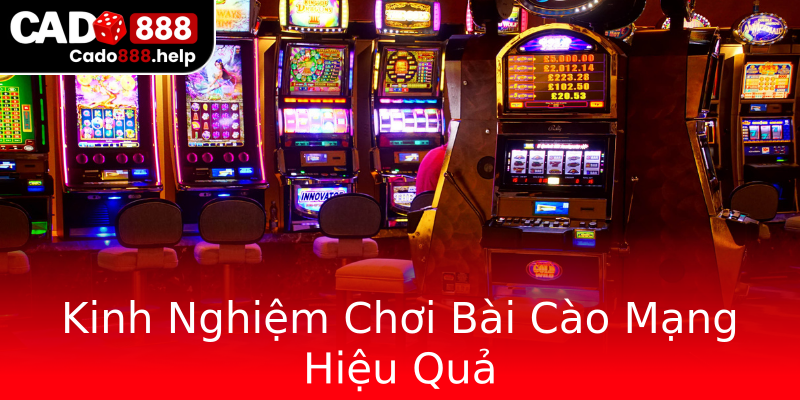 Kinh Nghiệm Chơi Bài Cào Mạng Hiệu Quả Kinh Nghiệm Chơi Bài Cào Mạng Hiệu Quả